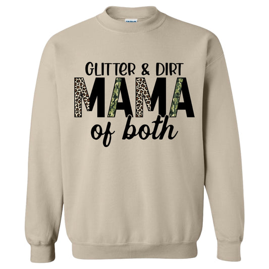 Glitter & Dirt Mama of Both Crewneck