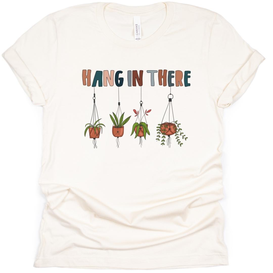 Hang In There Plant Adult T-Shirt