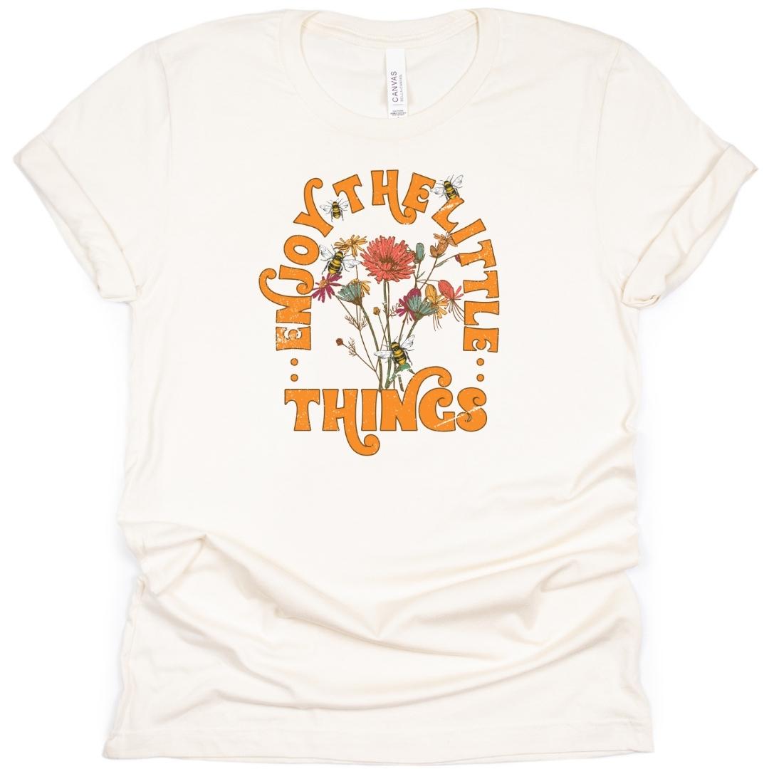 Enjoy The Little Things Adult T-Shirt