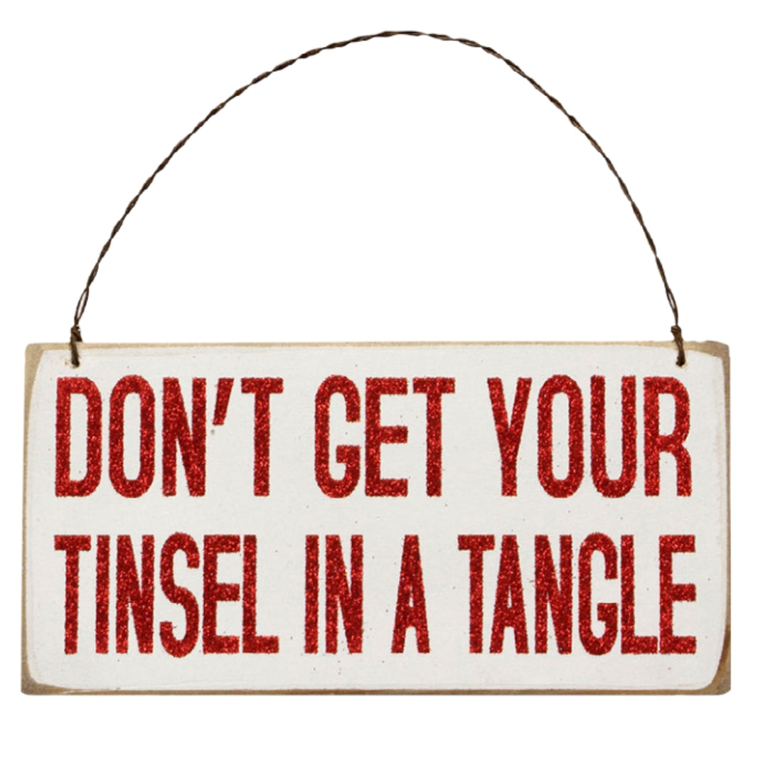 Don't Get Your Tinsel In A Tangle Ornament