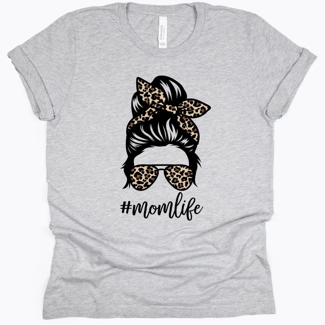 Messy Bun #Momlife T-Shirt